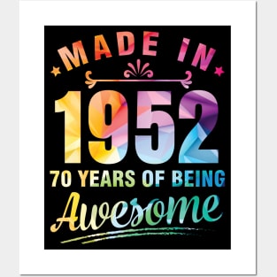 Made In 1952 Happy Birthday Me You 70 Years Of Being Awesome Posters and Art